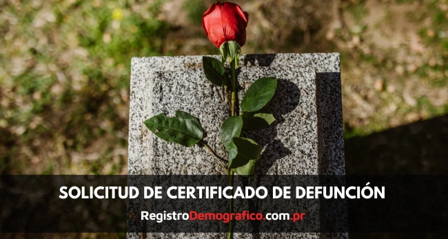Solicitud de certificado de defunción puerto rico